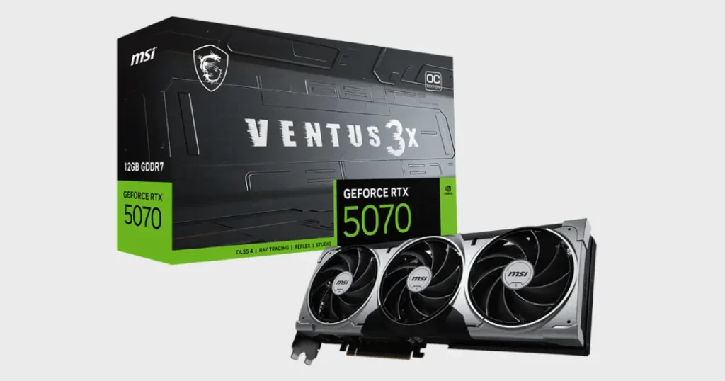 FAQ's about the MSI GeForce RTX 5070 12G VENTUS 3X OC