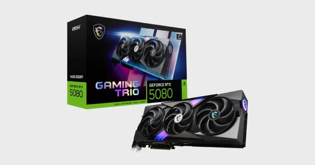 FAQ's about the MSI GeForce RTX 5080 16GB GDDR7 Gaming Trio