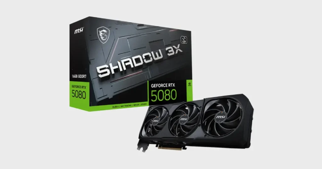 FAQ's about the MSI GeForce RTX 5080 16GB GDDR7 Shadow 3X