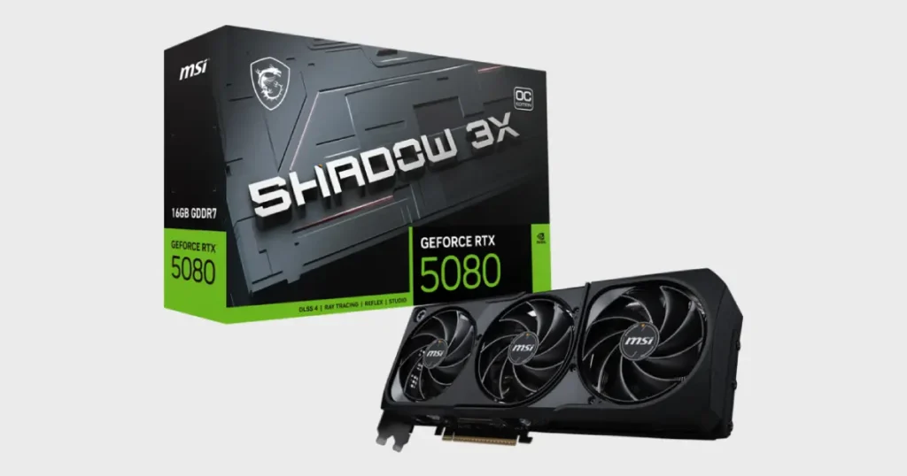 MSI GeForce RTX 5080 16GB GDDR7 Shadow 3X OC Specifications