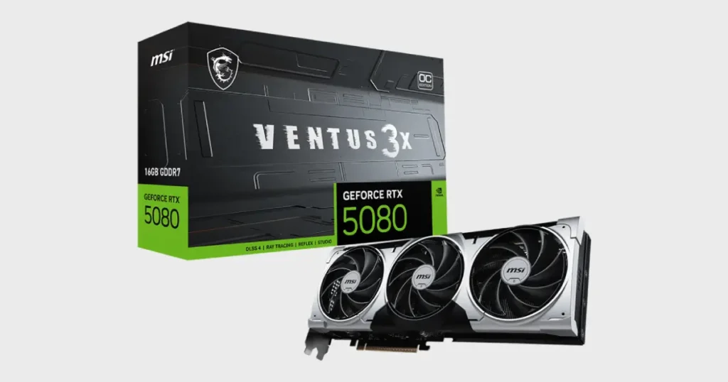 MSI GeForce RTX 5080 16GB GDDR6X Ventus 3X OC Plus Specifications